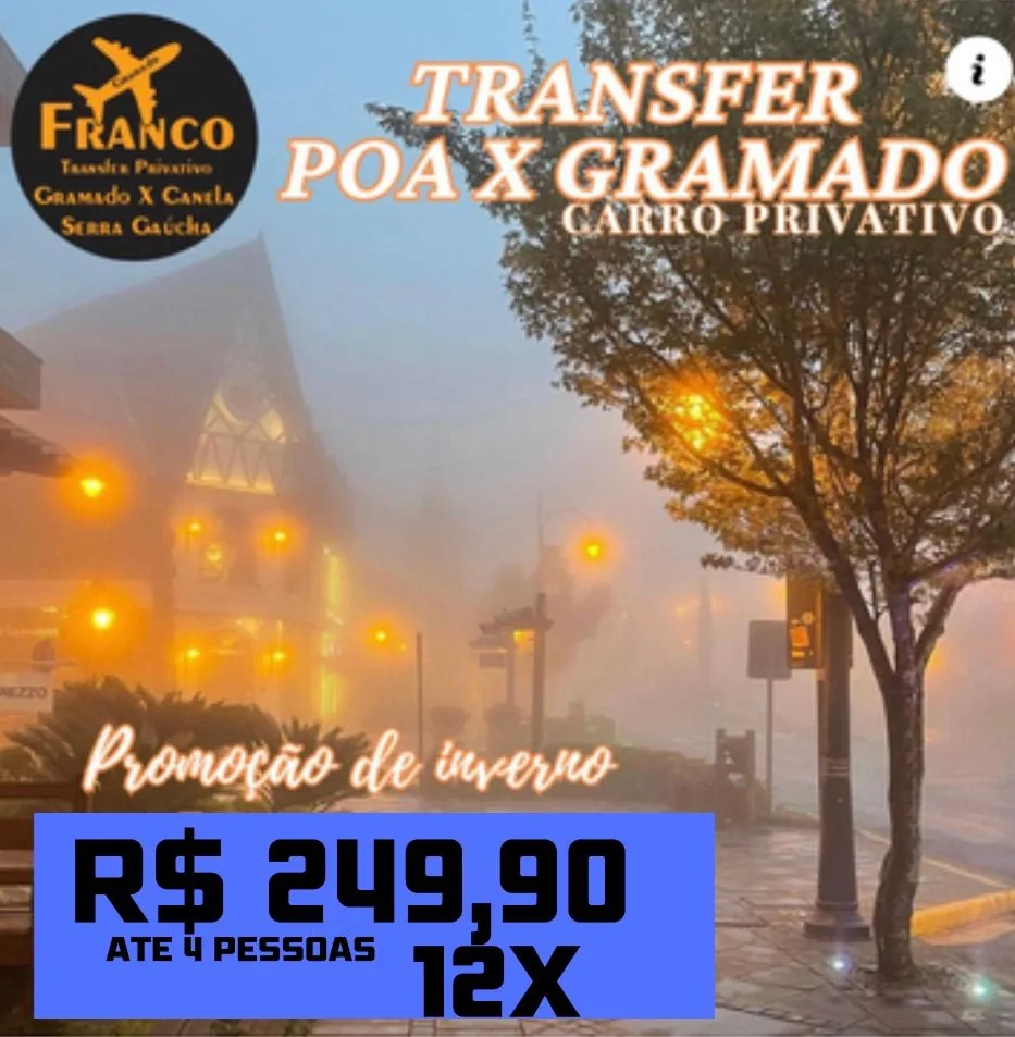 Oferta Transfer Porto Alegre para Gramado